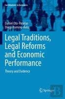 Legal Traditions, Legal Reforms And Economic Performance