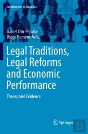 Legal Traditions, Legal Reforms And Economic Performance