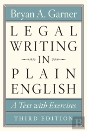 Legal Writing In Plain English, Third Edition