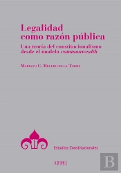 Legalidad Como Razón Pública