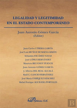 Bertrand.pt - Legalidad Y Legitimidad En El Estado Contemporáneo