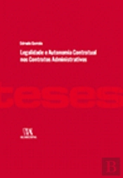 Legalidade e Autonomia Contratual nos Contratos Administrativos