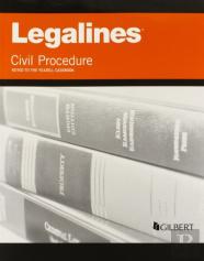 Legalines On Civil Procedure, Keyed To Yeazell