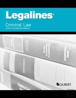Bertrand.pt - Legalines On Criminal Law, Keyed To Dressler