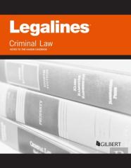 Legalines On Criminal Law, Keyed To Kadish