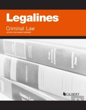 Legalines On Criminal Law, Keyed To Kadish