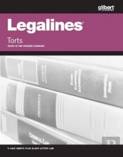 Legalines On Torts, Keyed To Prosser