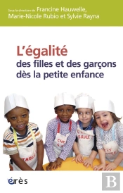 L'Égalité Des Filles Et Des Garçons Dès La Petite Enfance