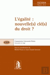 L'Egalite : Nouvelles Cles Du Droit Cup 73 - 10/2004