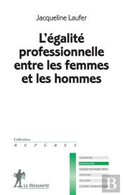 L'Egalite Professionnelle Entre Les Femmes Et Les Hommes
