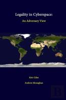Legality In Cyberspace: An Adversary View