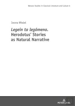 Bertrand.pt - Legein Ta Legomena. Herodotus' Stories As Natural Narrative