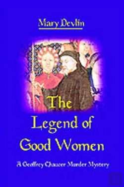 Bertrand.pt - Legend Of Good Women:A Geoffrey Chaucer Murder Mystery