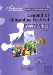 Legend Of Qingming Festival - Rainbow Bridge Graded Chinese Reader, Starter : 150 Vocabulary Words