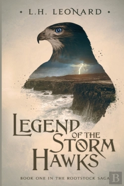 Bertrand.pt - Legend Of The Storm Hawks (Rootstock Saga Book 1)