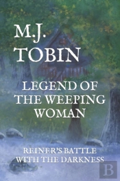 Legend Of The Weeping Woman