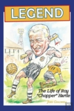 Bertrand.pt - Legend, The Life Of Roy 'Chopper' Hartle