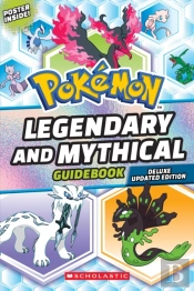 Legendary And Mythical Handbook: Deluxe Updated Edition