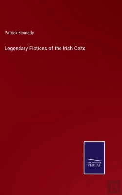 Bertrand.pt - Legendary Fictions Of The Irish Celts