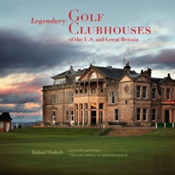 Bertrand.pt - Legendary Golf Clubhouses Of Great Britain And The U.S.