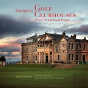 Legendary Golf Clubhouses Of Great Britain And The U.S.