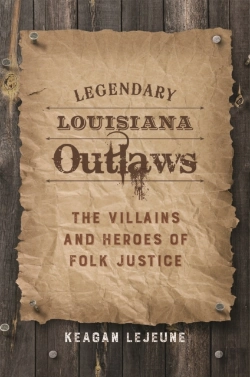 Bertrand.pt - Legendary Louisiana Outlaws