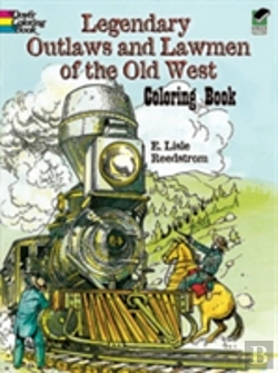 Bertrand.pt - Legendary Outlaws And Lawmen Of The Old West