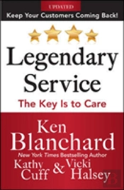 Legendary Service: The Key Is To Care