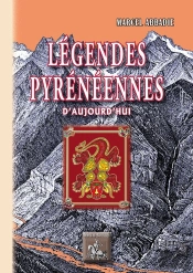 Légende Pyrénéennes D'Aujourd'Hui