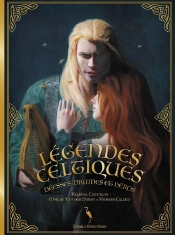 Légendes Celtiques : Déesses, Druides Et Héros