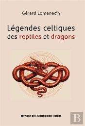 Légendes Celtiques Des Reptiles Et Dragons