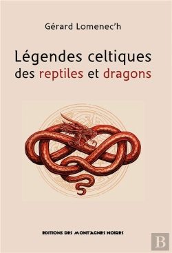 Bertrand.pt - Légendes Celtiques Des Reptiles Et Dragons