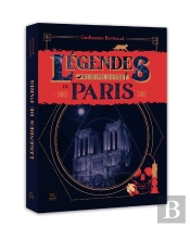 Légendes De Paris ; Sous Les Pavés, Le Mystère