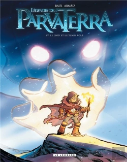 Bertrand.pt - Legendes De Parva Terra T.4 Legendes Parva Terra T4 Le Lion Et Le Temps Vole
