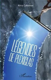 Légendes De Plexiglas