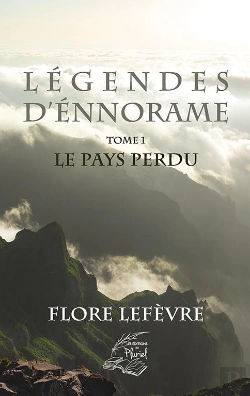 Bertrand.pt - Légendes D'Ennorame Tome 1 : Légendes D'Ennorame Tome 1 : Le Pays Perdu