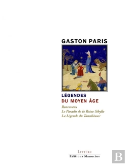 Bertrand.pt - Légendes Du Moyen Âge : Ronceau ; Le Paradis De La Reine Sibylle ; La Légende Du Tannhäuser