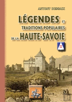 Bertrand.pt - Légendes & Traditions Populaires De La Haute-Savoie