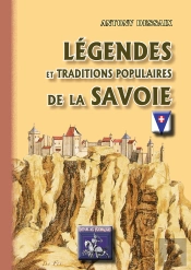 Legendes & Traditions Populaires De La Savoie