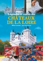 Légendes Et Contes Châteaux De La Loire