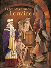 Légendes Et Contes De Lorraine
