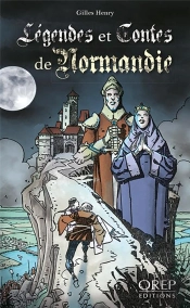 Légendes Et Contes De Normandie