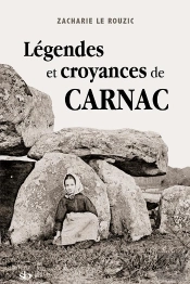 Legendes Et Croyances De Carnac