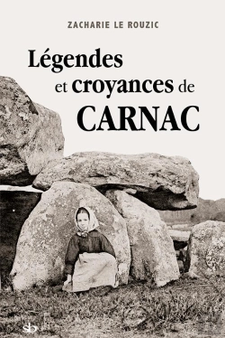 Bertrand.pt - Legendes Et Croyances De Carnac