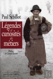 Légendes Et Curiosité Des Métiers