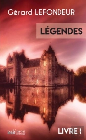 Legendes - Livre 1