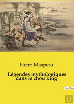 Bertrand.pt - Legendes Mythologiques Dans Chou King