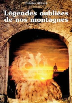 Bertrand.pt - Legendes Oubliees De Nos Montagnes