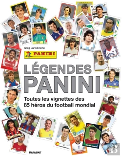 Bertrand.pt - Légendes Panini : Toutes Les Vignettes Des 85 Héros Du Football Mondial