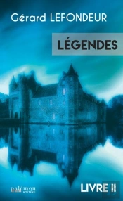 Legendes - T02 - Legendes - Livre 2